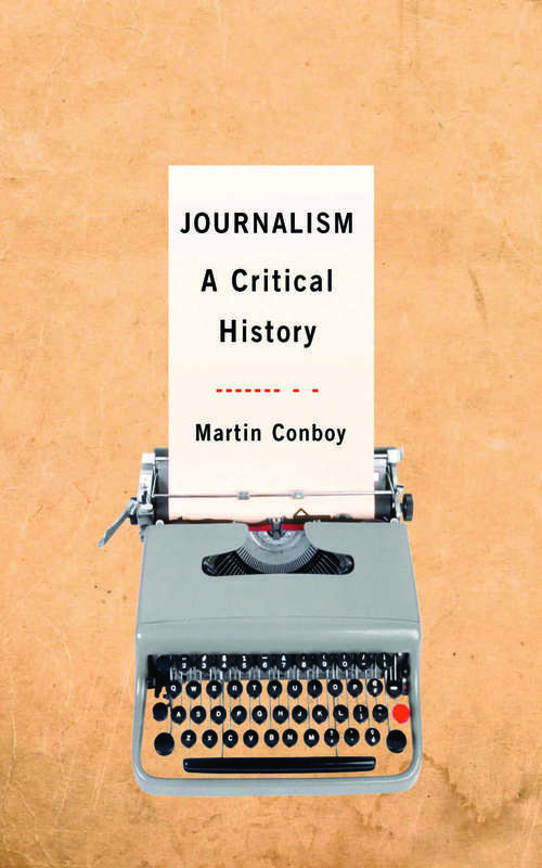 Book cover of Journalism: A Critical History