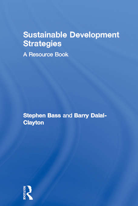 Book cover of Sustainable Development Strategies: A Resource Book