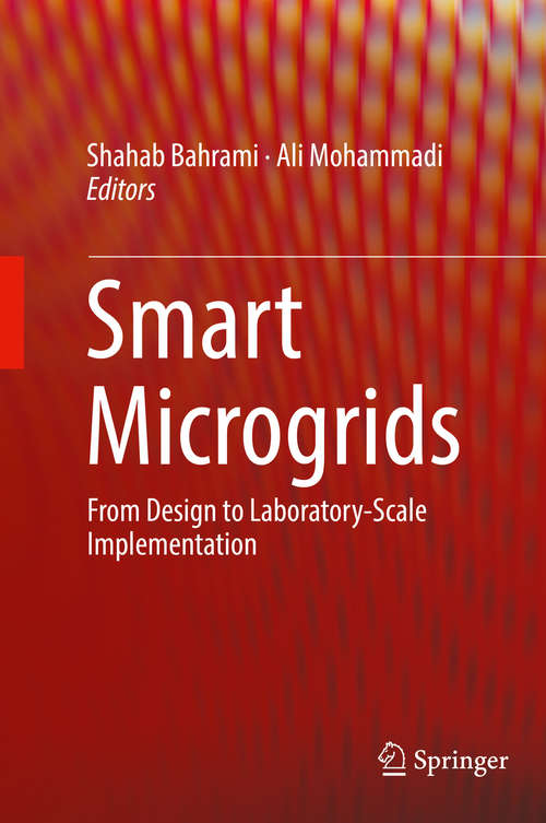 Book cover of Smart Microgrids: From Design to Laboratory-Scale Implementation (1st ed. 2019)