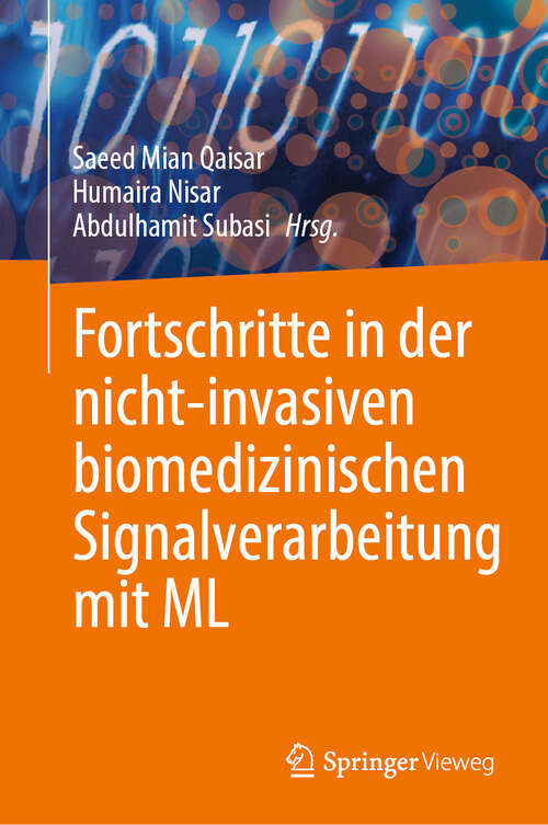 Book cover of Fortschritte in der nicht-invasiven biomedizinischen Signalverarbeitung mit ML (2024)