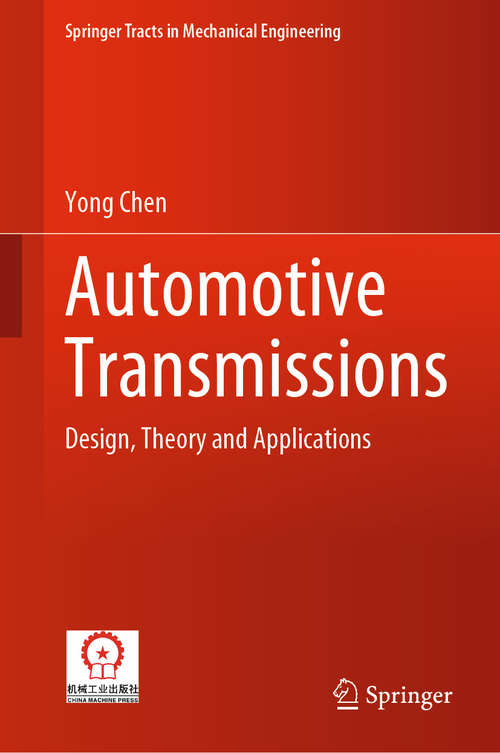 Book cover of Automotive Transmissions: Design, Theory and Applications (1st ed. 2021) (Springer Tracts in Mechanical Engineering)