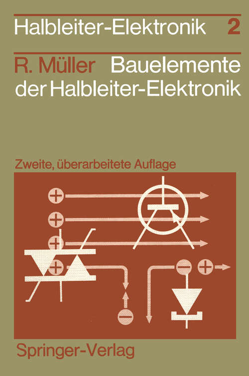 Book cover of Bauelemente der Halbleiter-Elektronik (2. Aufl. 1973) (Halbleiter-Elektronik #2)