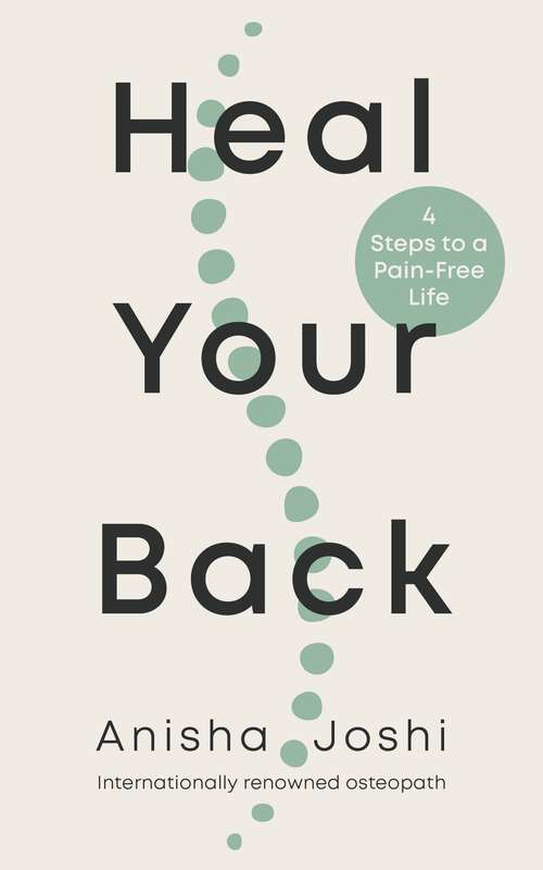 Book cover of Heal Your Back: 4 Steps to a Pain-free Life