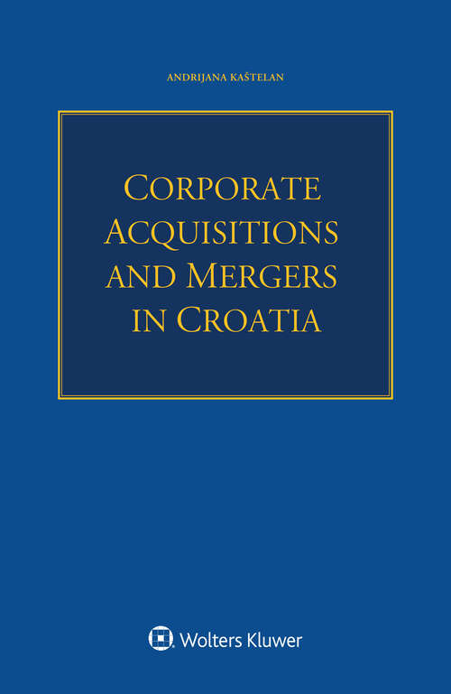 Book cover of Corporate Acquisitions and Mergers in Croatia