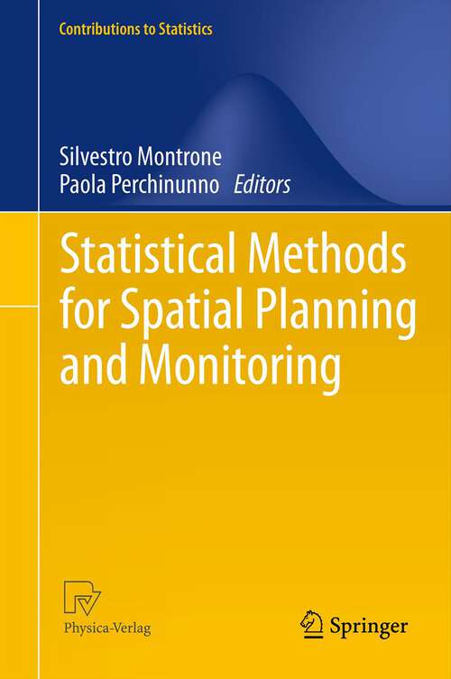 Book cover of Statistical Methods for Spatial Planning and Monitoring (2013) (Contributions to Statistics)
