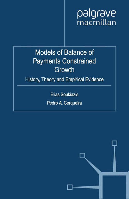 Book cover of Models of Balance of Payments Constrained Growth: History, Theory and Empirical Evidence (2012)