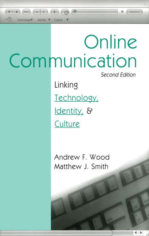 Book cover of Online Communication: Linking Technology, Identity, & Culture (2) (Routledge Communication Series)