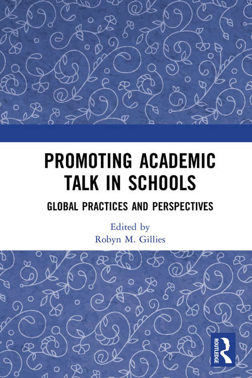 Book cover of Promoting Academic Talk in Schools: Global Practices and Perspectives