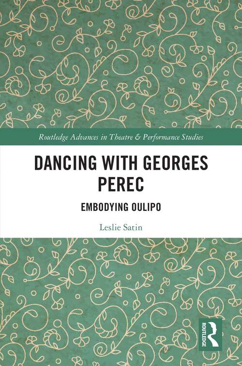 Book cover of Dancing with Georges Perec: Embodying Oulipo (ISSN)
