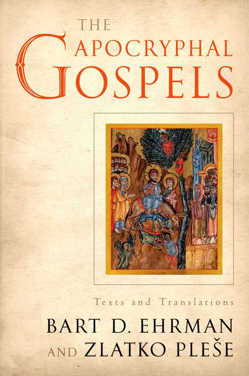 Book cover of The Apocryphal Gospels: Texts and Translations