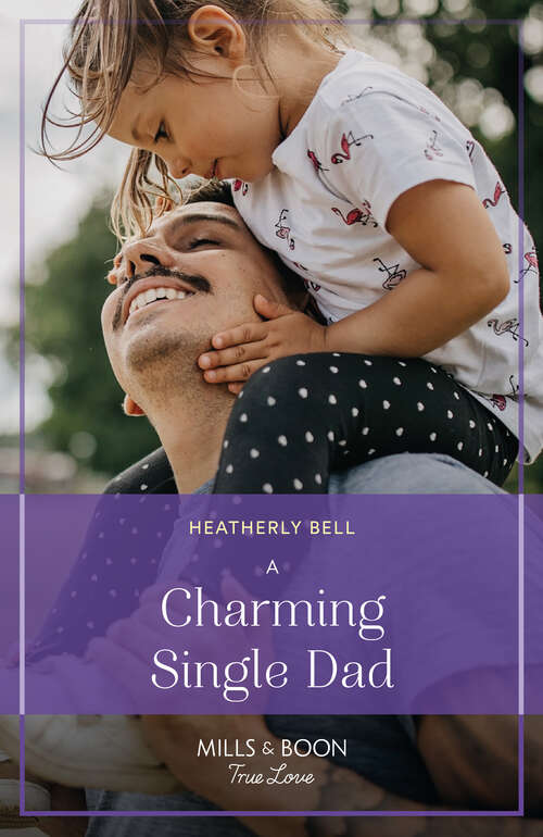 Book cover of A Charming Single Dad (ePub edition) (Charming, Texas #4)