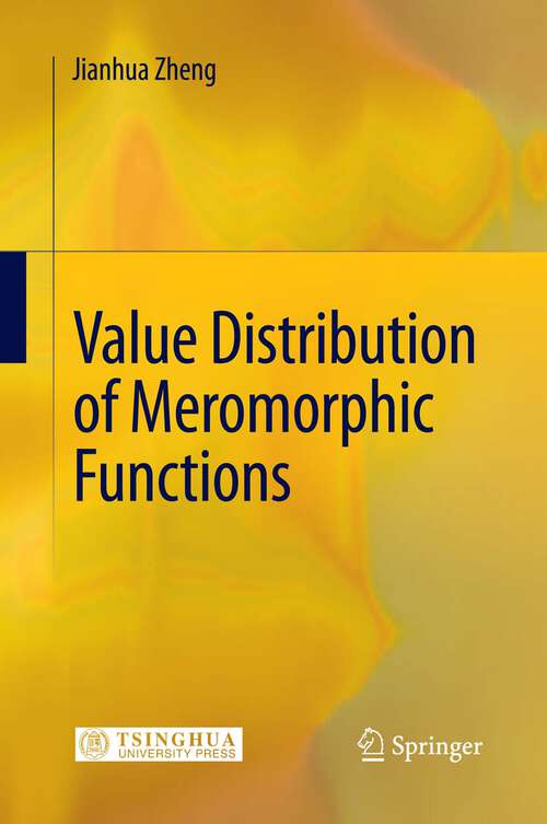 Book cover of Value Distribution of Meromorphic Functions (2011)