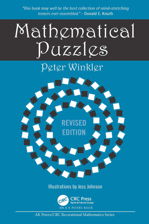 Book cover of Mathematical Puzzles: Revised Edition (AK Peters/CRC Recreational Mathematics Series)