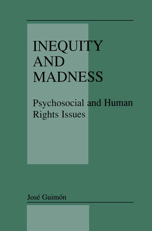 Book cover of Inequity and Madness: Psychosocial and Human Rights Issues (2001)