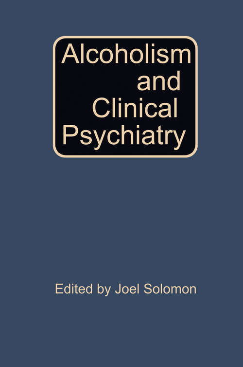 Book cover of Alcoholism and Clinical Psychiatry (1982)