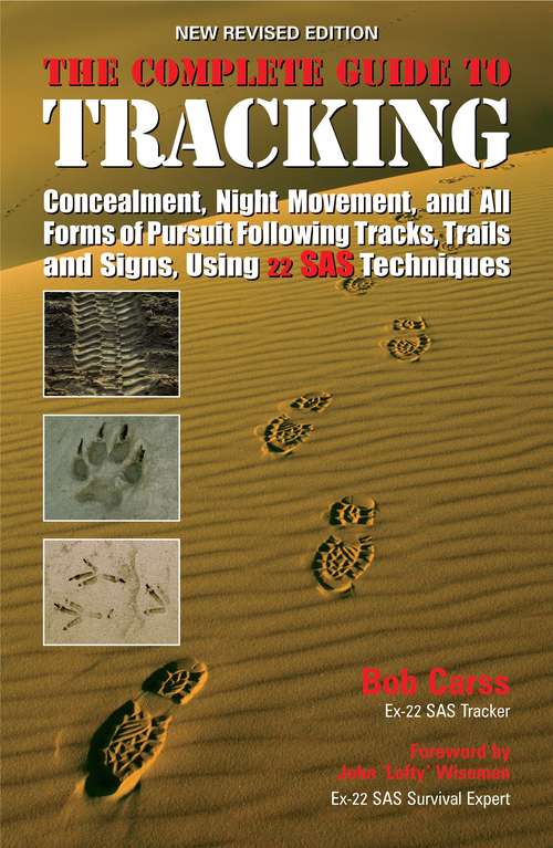 Book cover of The Complete Guide to Tracking: Following tracks, trails and signs, concealment, night movement and all forms of pursuit (2)