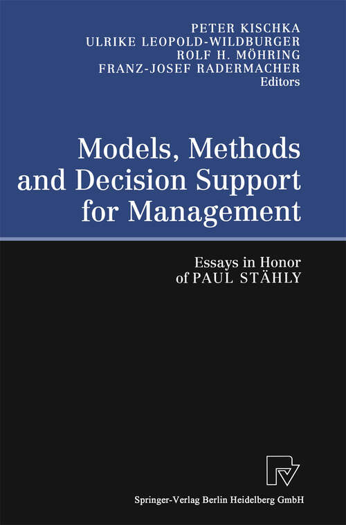 Book cover of Models, Methods and Decision Support for Management: Essays in Honor of Paul Stähly (2001)