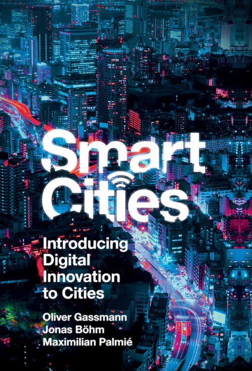 Book cover of Smart Cities: Introducing Digital Innovation to Cities