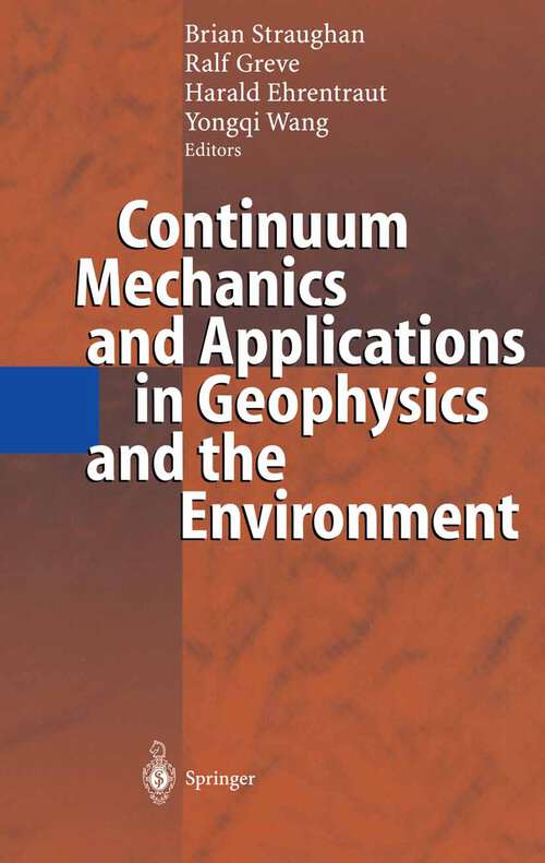 Book cover of Continuum Mechanics and Applications in Geophysics and the Environment (2001)