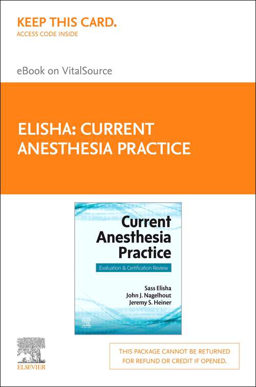 Book cover of Current Anesthesia Practice: Evaluation & Certification Review