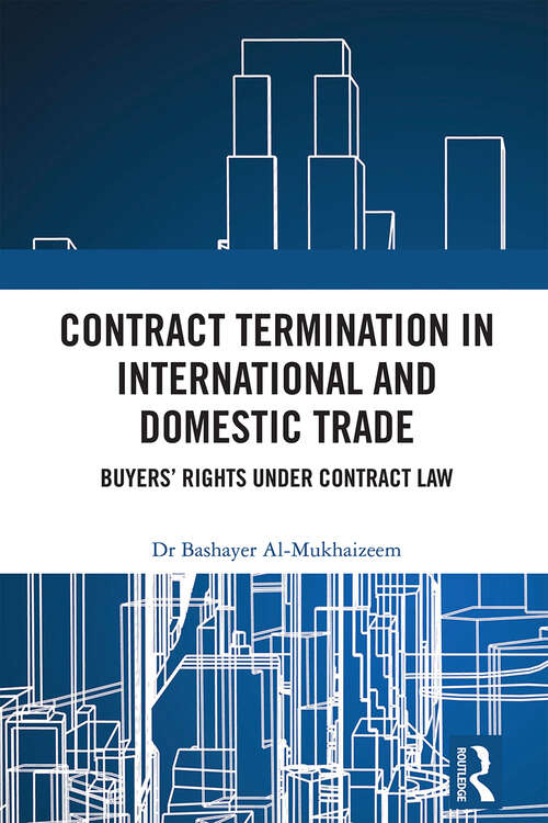 Book cover of Contract Termination in International and Domestic Trade: Buyers’ Rights Under Contract Law