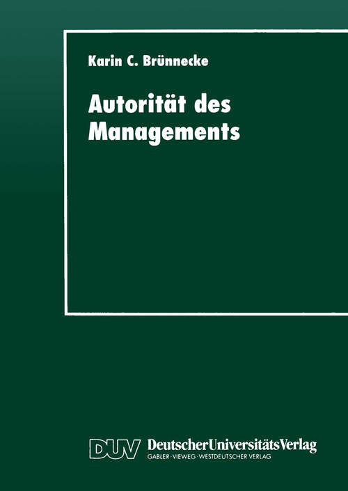 Book cover of Autorität des Managements (1998) (DUV Sozialwissenschaft)