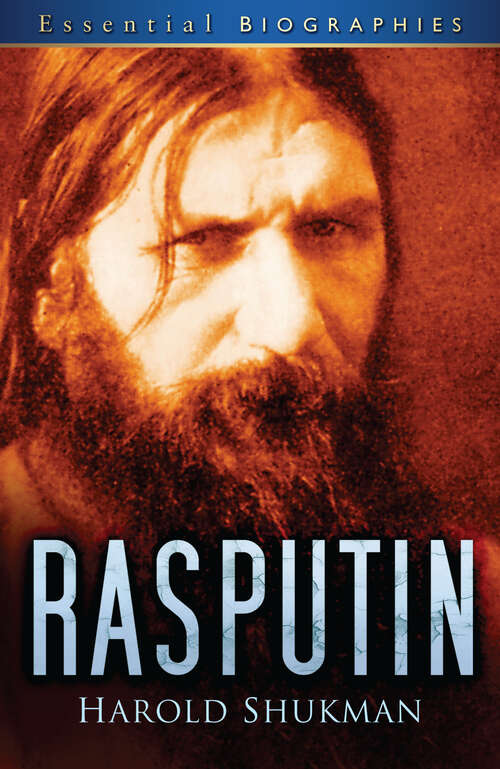 Book cover of Rasputin: An Introduction (Essential Biographies Ser.)