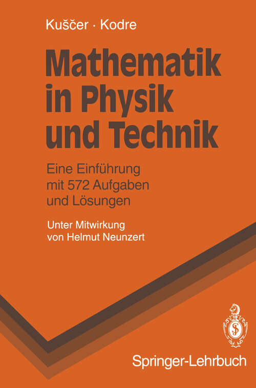 Book cover of Mathematik in Physik und Technik: Eine Einführung mit 572 Aufgaben und Lösungen (1993) (Springer-Lehrbuch)