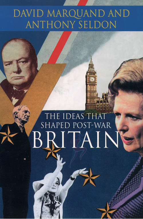 Book cover of The Ideas That Shaped Post-War Britain (ePub edition)