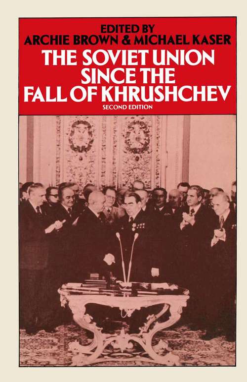 Book cover of Soviet Union Since the Fall of Khrushchev (1st ed. 1978)