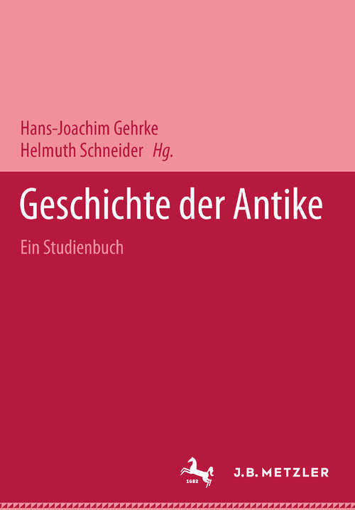 Book cover of Geschichte der Antike: Ein Studienbuch (1. Aufl. 2000)