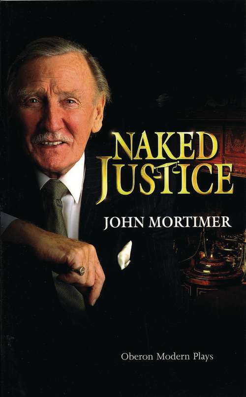 Book cover of Naked Justice (Oberon Modern Plays Ser.)