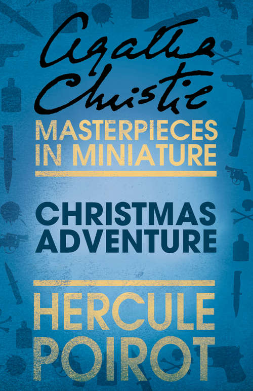 Book cover of Christmas Adventure: An Agatha Christie Short Story (ePub edition) (Colección Agatha Christie Ser.: Vol. 65)