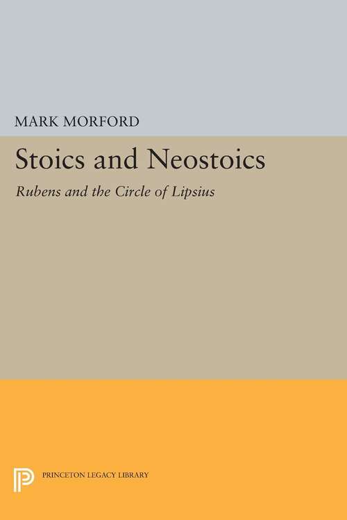 Book cover of Stoics and Neostoics: Rubens and the Circle of Lipsius