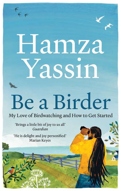 Book cover of Be a Birder: The joy of birdwatching and how to get started