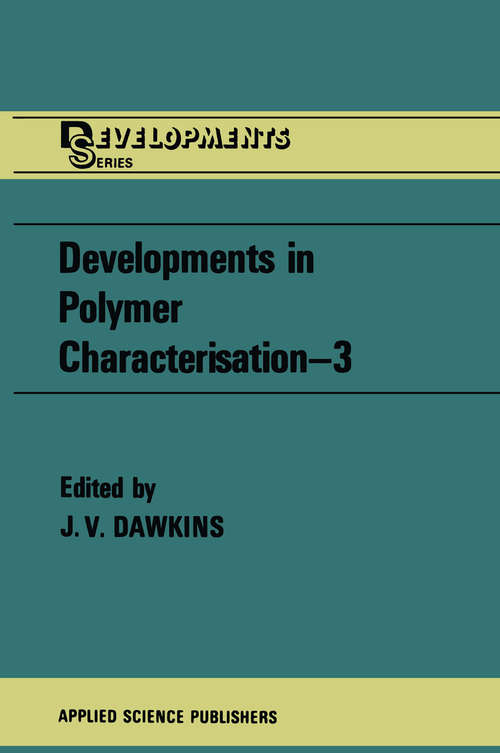 Book cover of Developments in Polymer Characterisation—3: (pdf) (1st ed. 1982)
