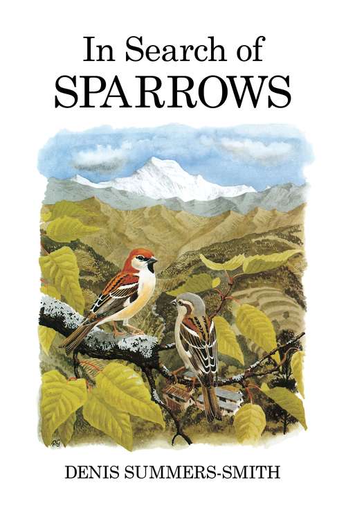 Book cover of In Search of Sparrows (Poyser Monographs #95)