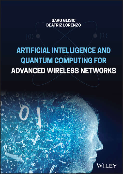 Book cover of Artificial Intelligence and Quantum Computing for Advanced Wireless Networks