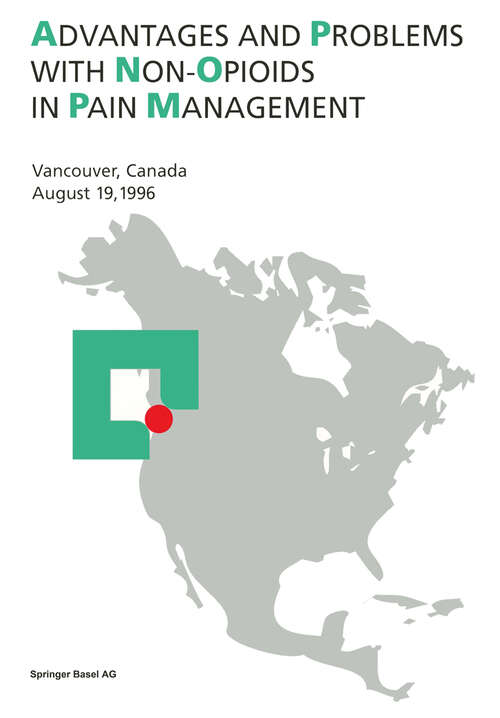 Book cover of Advantages and Problems with Non-Opioids in Pain Management: Vancouver, Canada, August 19, 1996 (1997)