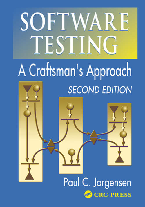 Book cover of Software Testing: A Craftsman's Approach, Second Edition