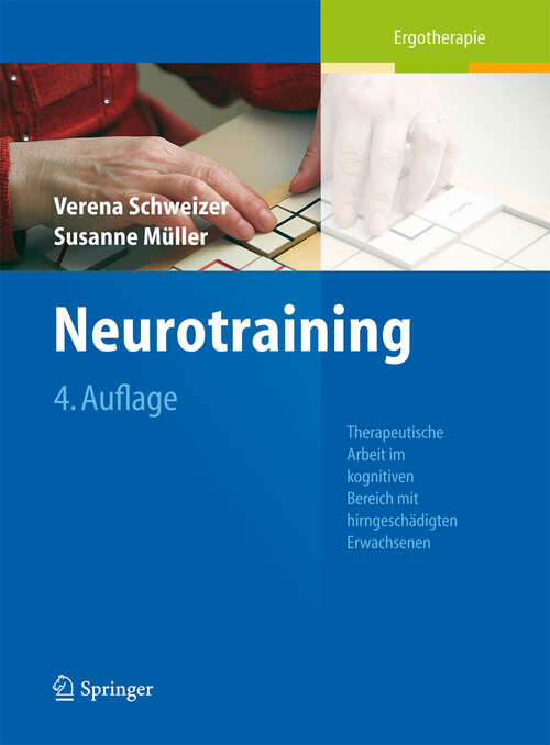 Book cover of Neurotraining: Therapeutische Arbeit im kognitiven Bereich mit hirngeschädigten Erwachsenen (4. Aufl. 2012)