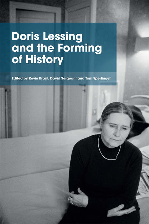 Book cover of Doris Lessing and the Forming of History