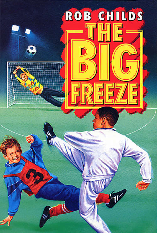 Book cover of The Big Freeze (The\big... Ser.)