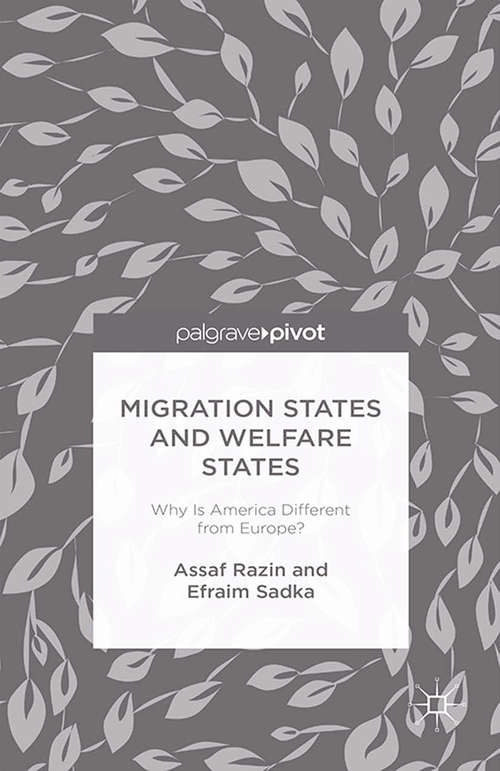 Book cover of Migration States and Welfare States: Why Is America Different From Europe? (2014)