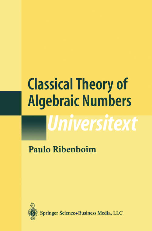 Book cover of Classical Theory of Algebraic Numbers (2nd ed. 2001) (Universitext)