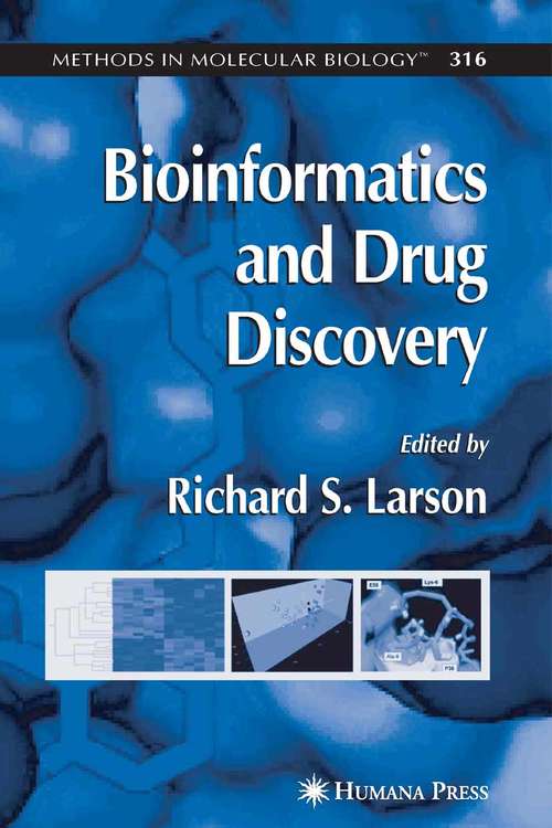 Book cover of Bioinformatics and Drug Discovery (2006) (Methods in Molecular Biology #316)