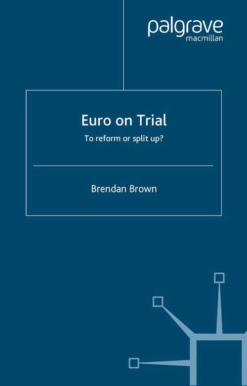 Book cover of Euro on Trial: To Reform or Split Up? (2004)