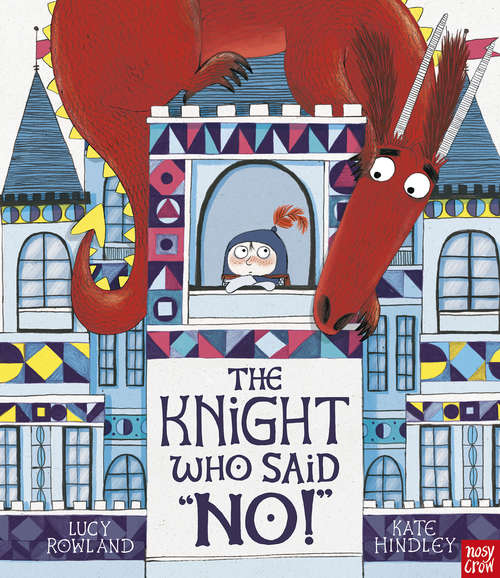 Book cover of The Knight Who Said No