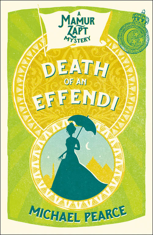 Book cover of Death of an Effendi (ePub edition) (Mamur Zapt #12)