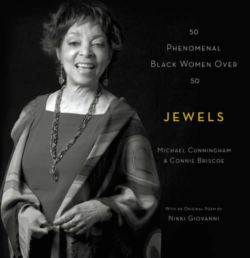 Book cover of Jewels: 50 Phenomenal Black Women Over 50